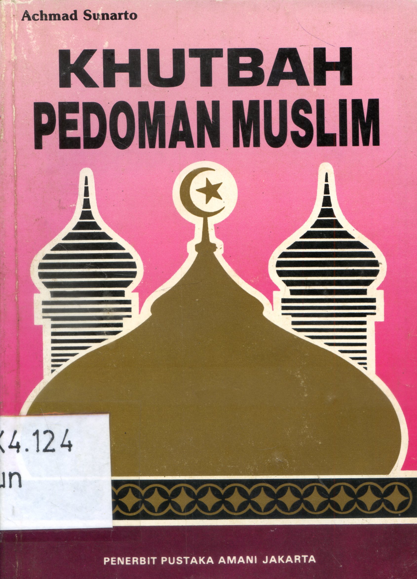 Cover Khutbah Pedoman Muslim / Achmad Sunarto