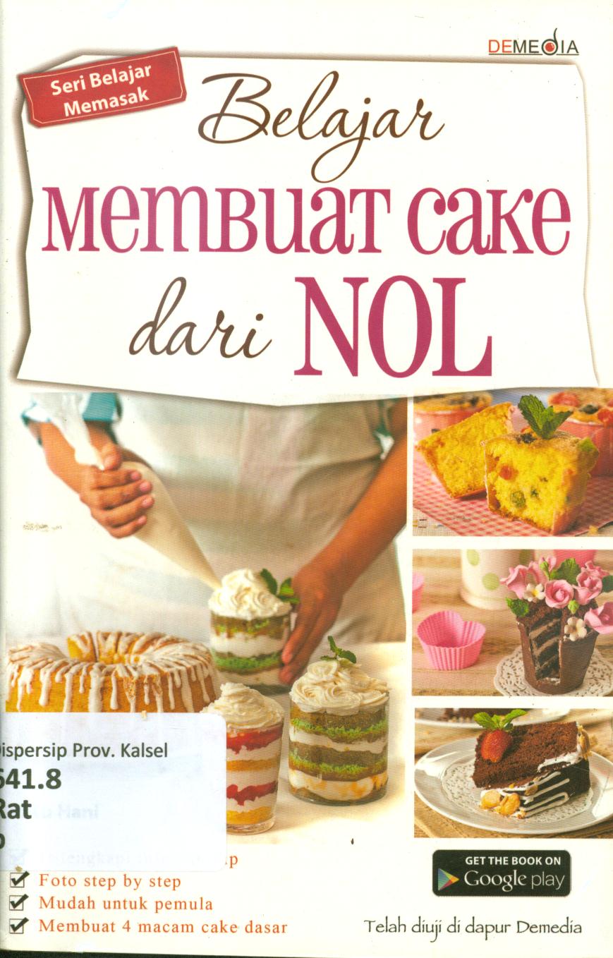 Cover Belajar membuat cake dari nol / Ratu Hani ; penyunting, Raditantri