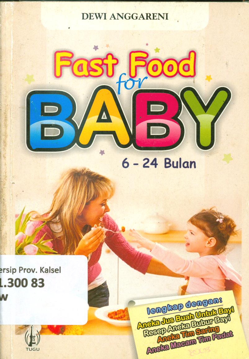 Cover Fast food for baby 6-24 bulan / Dewi Anggraeni