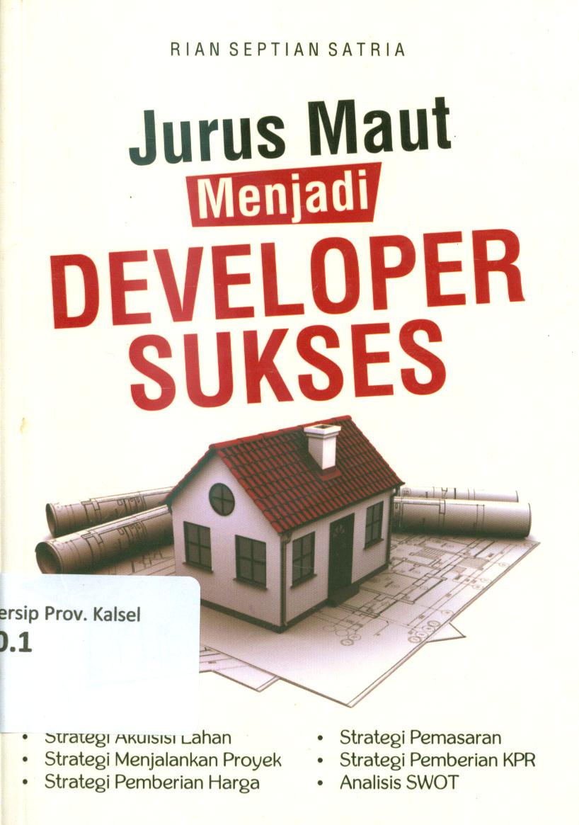 Cover Jurus maut menjadi develover sukses / Rian Septian Satria ; penyunting, Budi Waskitho