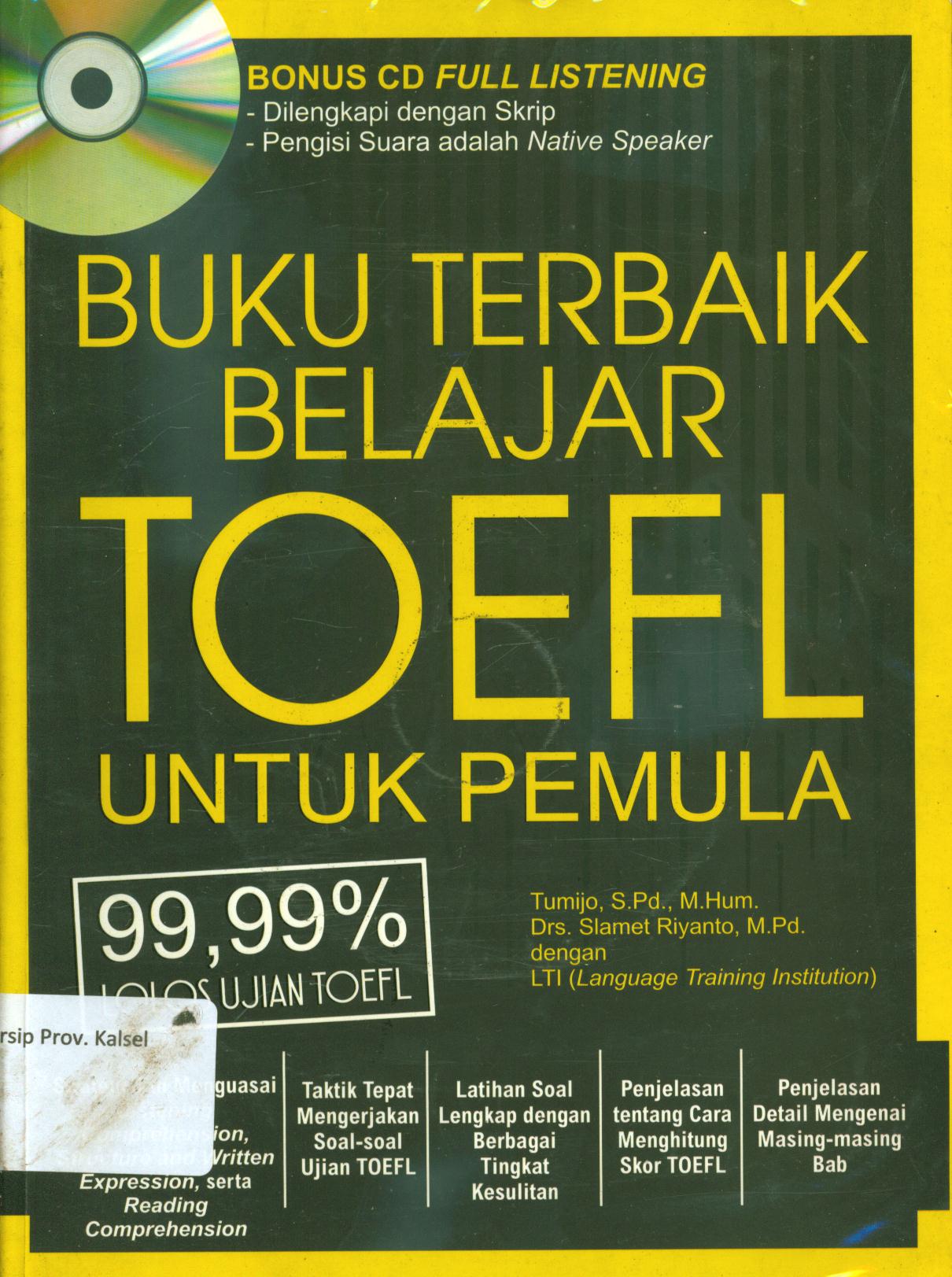 Cover Buku terbaik belajar toefl untuk pemula / Tumijo, Slamet Riyanto ; penyunting, Nien