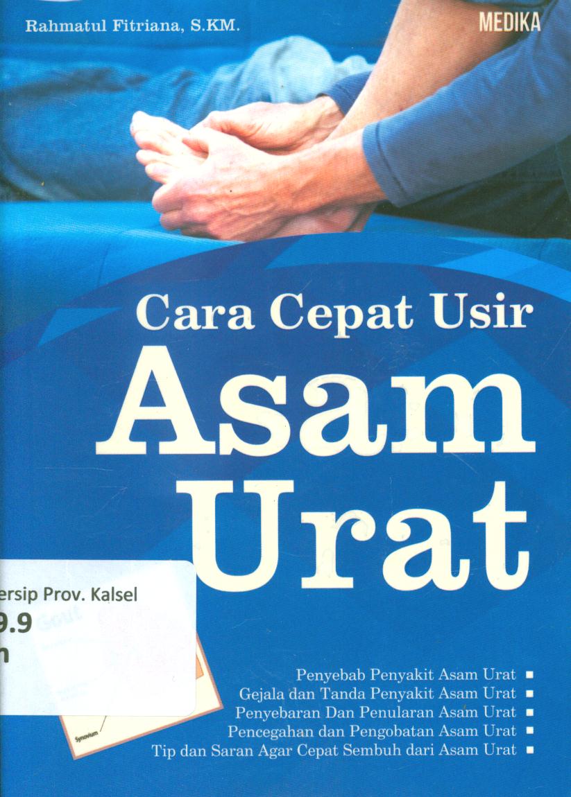 Cover Cara cepat usir asam urat / Rahmatul Fitriana ; penyunting, Nely