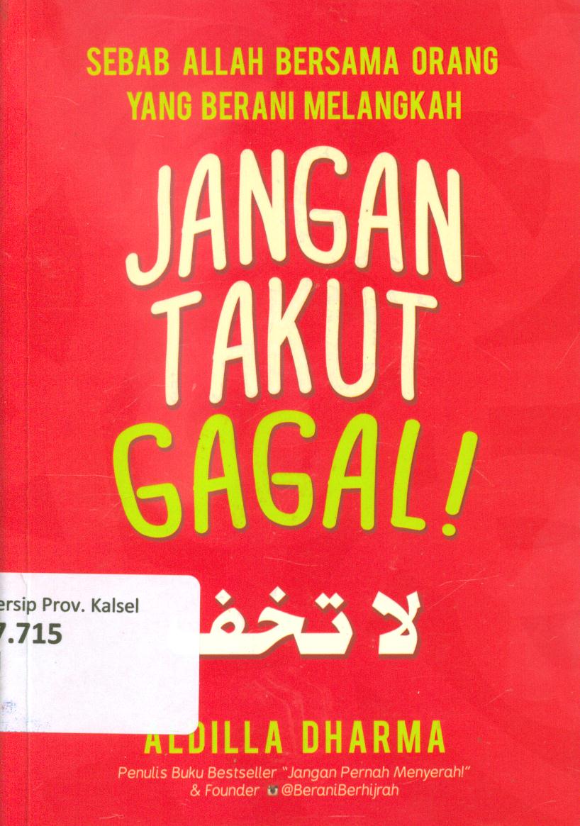 Cover Jangan takut gagal / Aldilla Dharma ; penyunting, Tree
