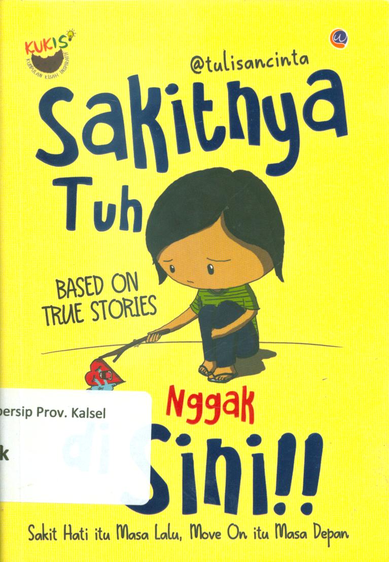 Cover Sakitnya tuh nggak di sini!! / @Tulisancinta ; penyunting, Maman S.