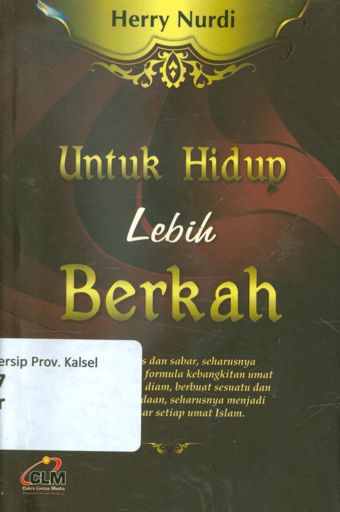 Cover Untuk hidup lebih berkah / Herry Nurdi ; penyunting, Masrukhin