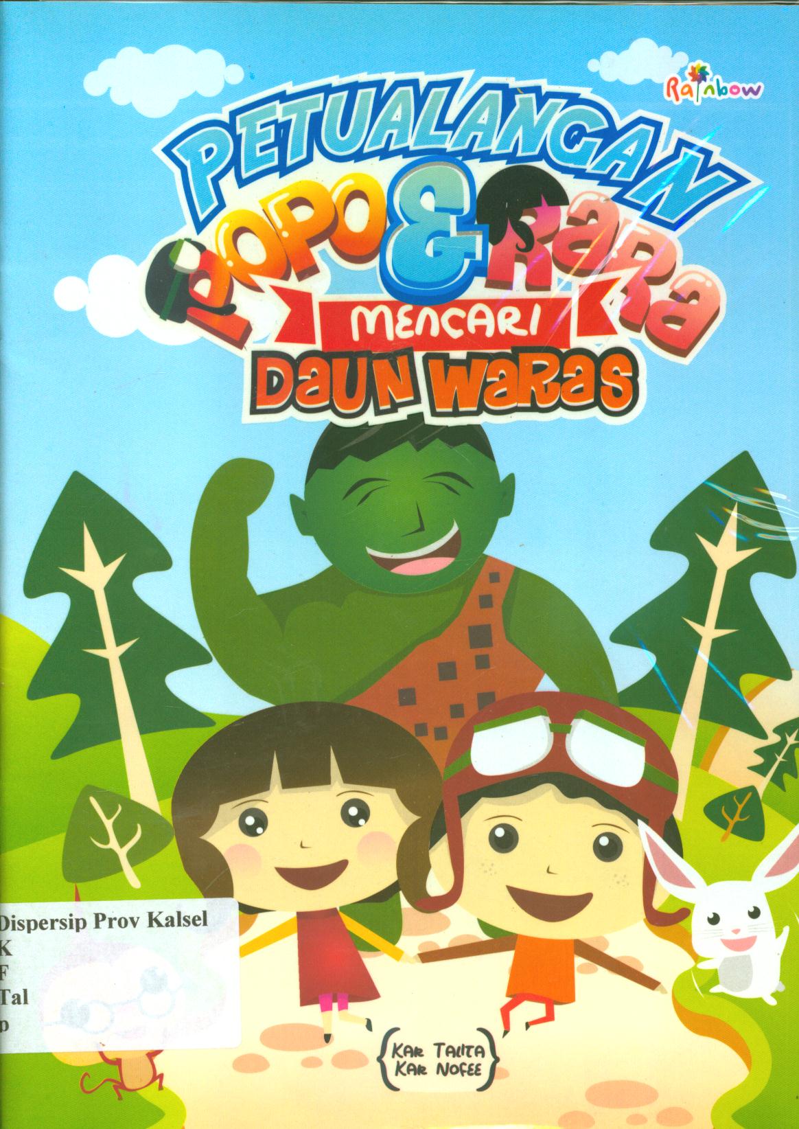 Cover Petualangan popo dan rara :  Mencari daun waras / Kak Talita dan Kak Nofee ; editor, Yasintha Vita Wahyuningsih