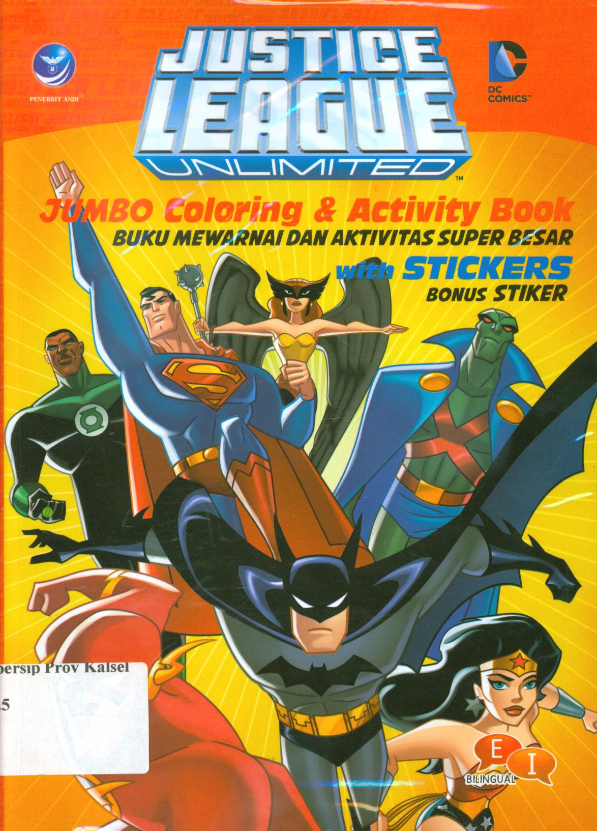 Cover Justice league : Jumbo colaring dan activity book (Buku mewarnai dan aktivitas super besar) / Warner Bros ; penerjemah, Ariata