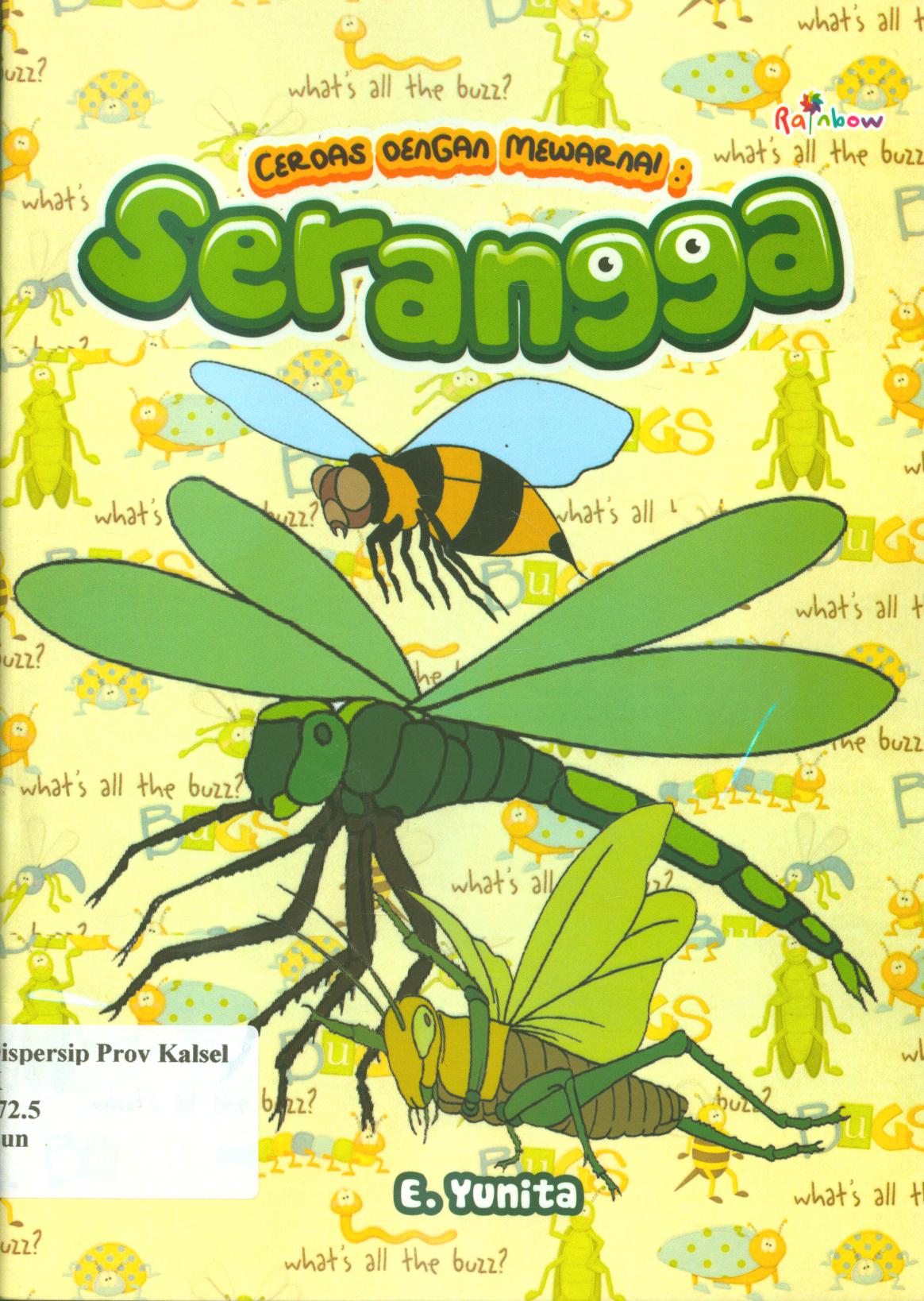 Cover Cerdas dengan mewarnai :  serangga / E. Yunita ; editor, Sisilia Triana Dewi