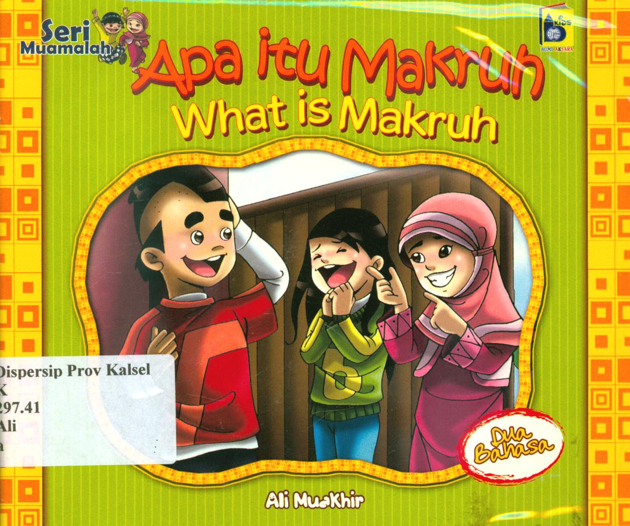 Cover Apa itu makruh (Ehat is Makruh) / Ali Muakhir dan Rayya ; penerjemah, Farah