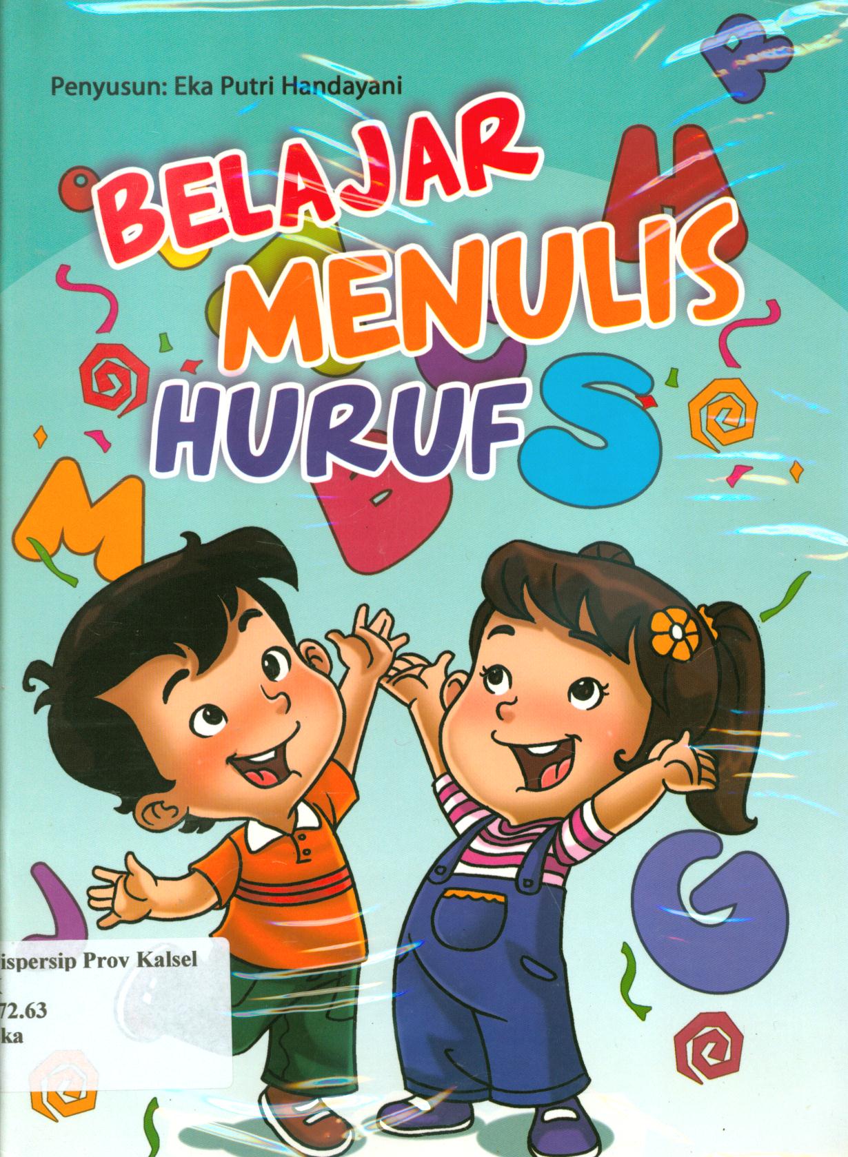 Cover Belajar menulis huruf / Eka Putri Handayani