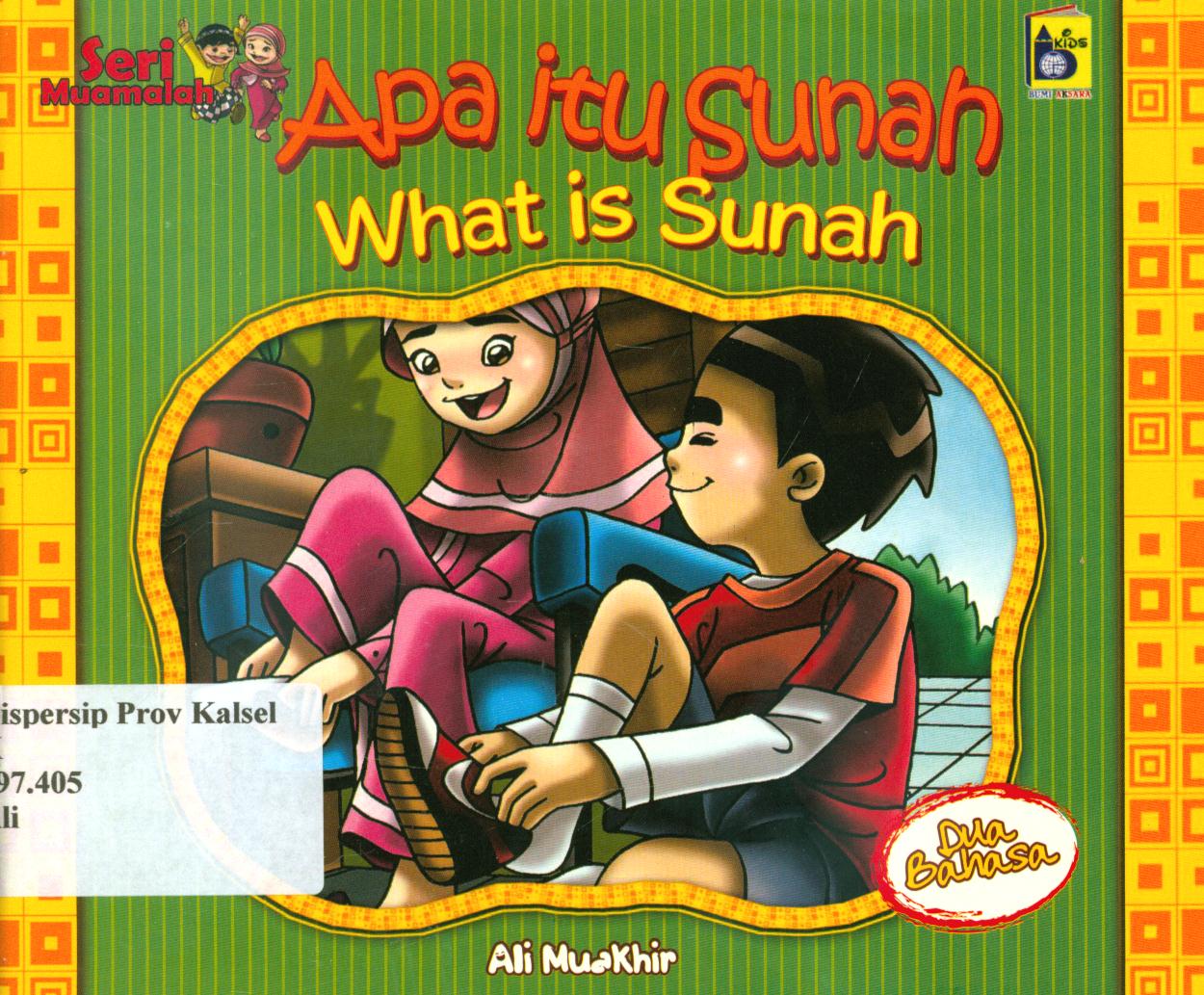 Cover Apa itu sunah (What is Sunah) / Ali Muakhir dan Rayya ; penerjemah, Farah