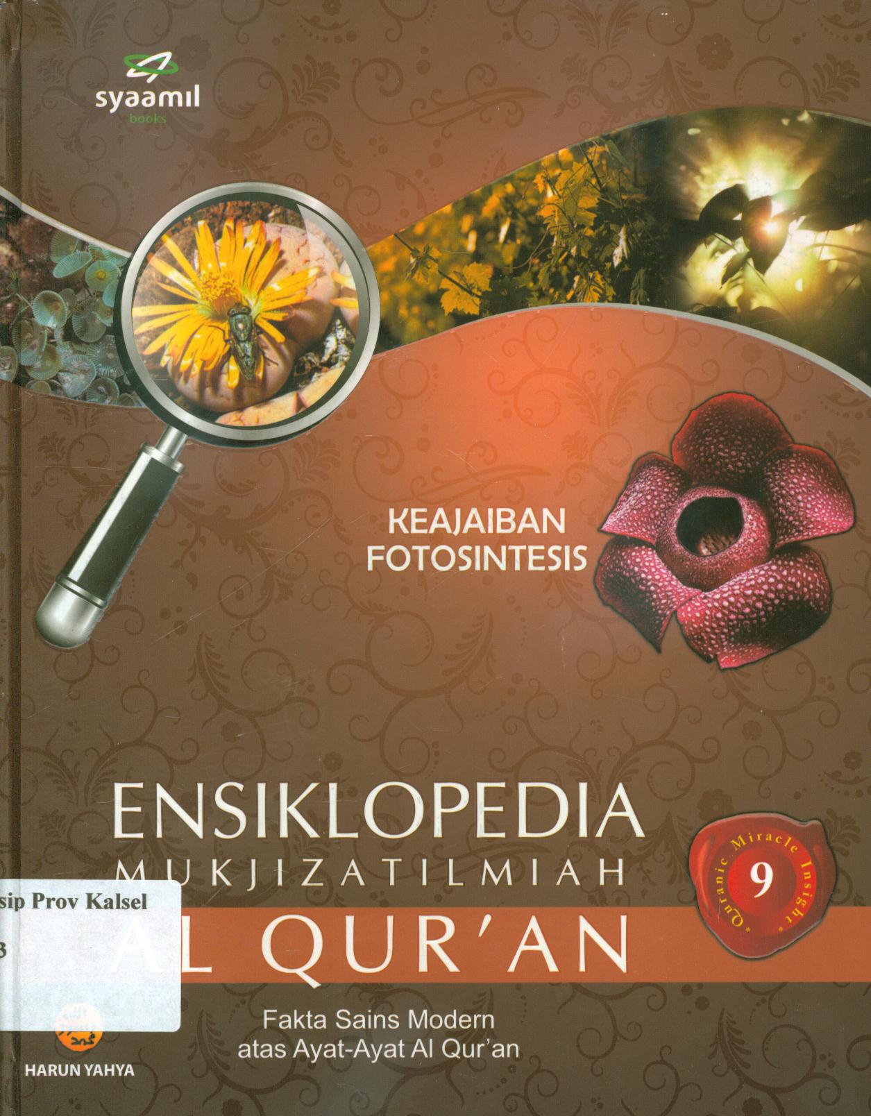 Cover Ensiklopedia mukjizat ilmiah Al Qur'an 9 :  keajaiban fotosintesis