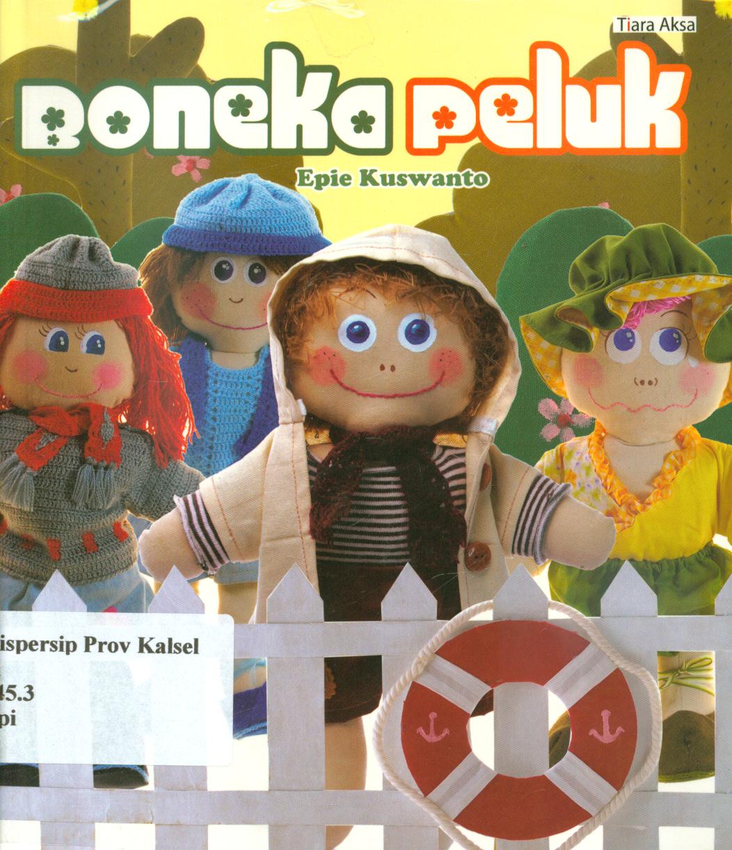 Cover Boneka peluk / Epie Kuswanto ; editor, Dina Mahar