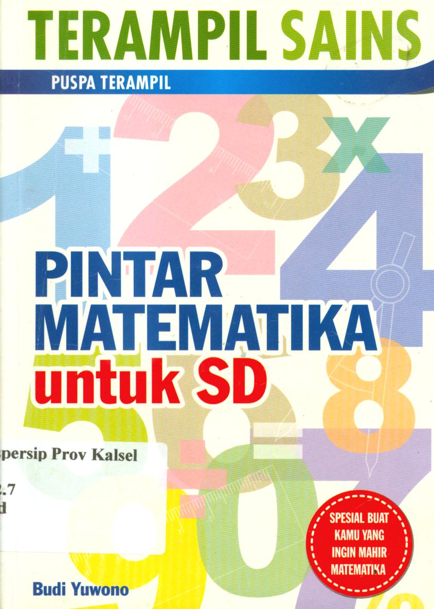 Cover Pintar matematika untuk sekolah dasar / Budi Yuwono ; penyunting, Neny Ratnawati