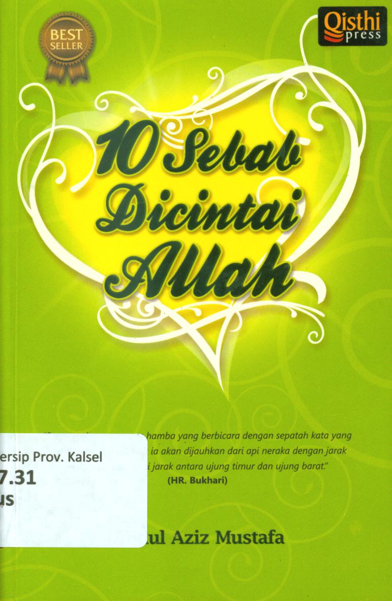 Cover 10 sebab di cintai Allah / Abdul Aziz Mustafa ; penerjemah, Kusrin Karyadi ; penyunting, Ade Damayanti
