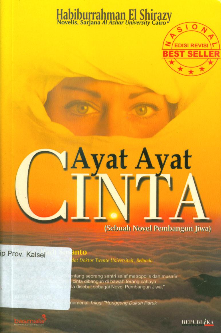 Cover Ayat-ayat cinta (sebuah novel pembangun jiwa) / Habiburrahman El Shirazy ; editor, Anif Sirsaeba A.