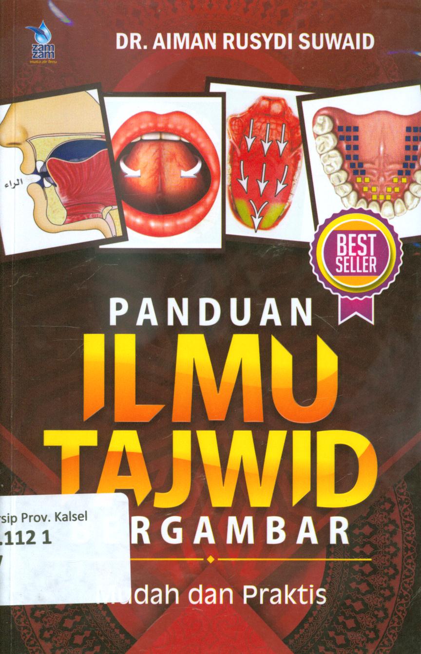 Cover Panduan ilmu tajwid bergambar :  Mudah dan praktis / Aiman Rusydi Suwaid ; editor, Abu Afifah