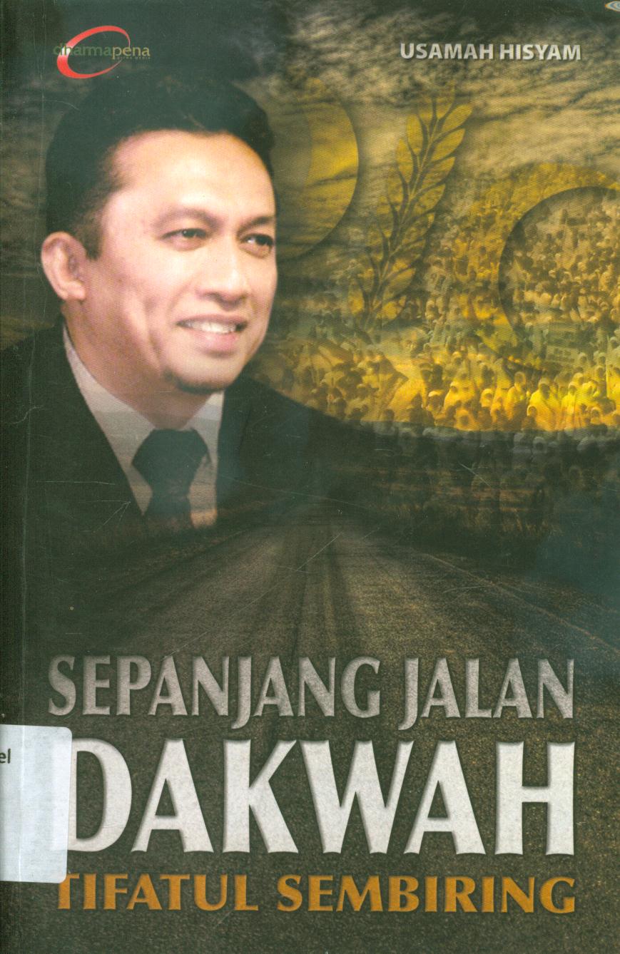 Cover Sepanjang jalan dakwah :  Tifatul Sembiring / Usamah Hisyam, Andi Nursaiful, Sahrudi