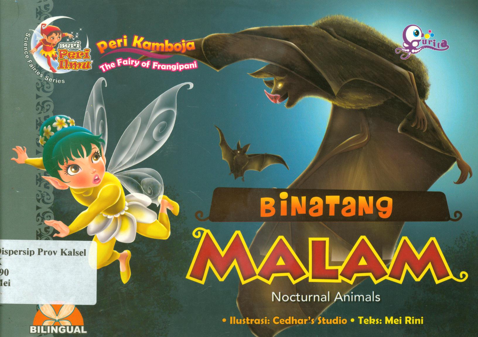 Cover Binatang malam :  Nocturnal animals / Mei Rini ; editor, Arman Ragil.