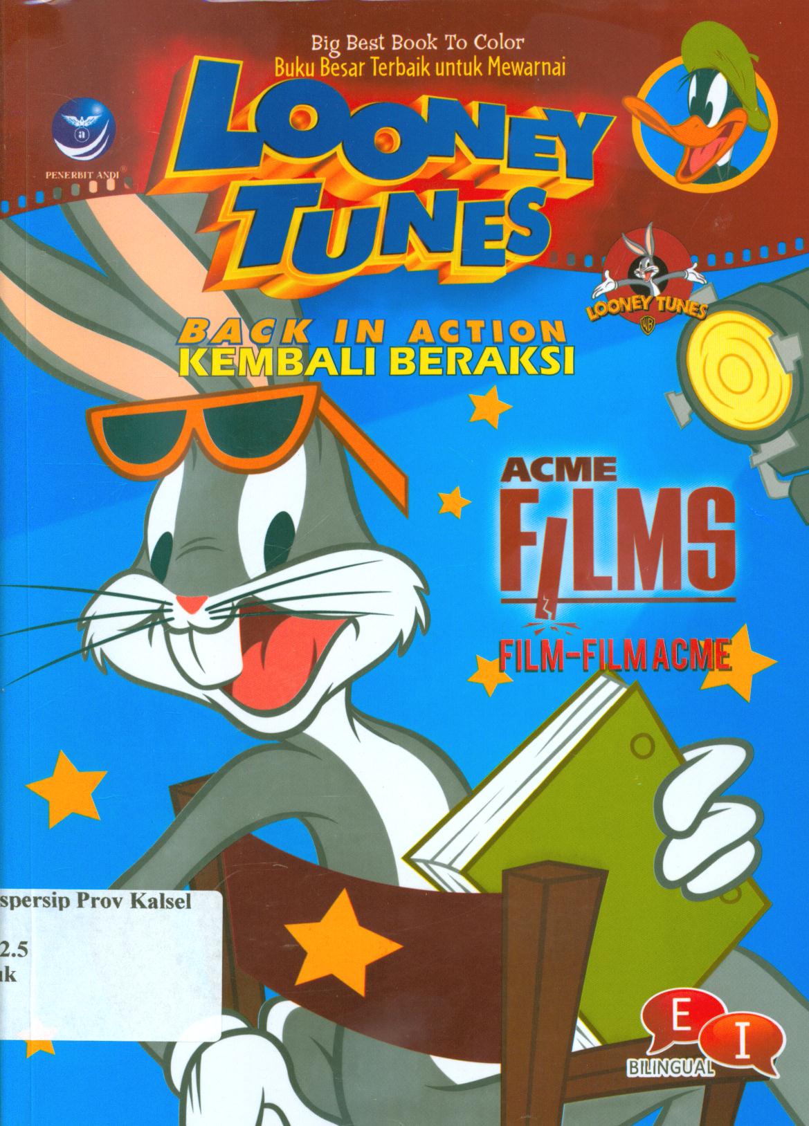 Cover Buku besar terbaik untuk mewarnai :  Looney tunes (Back in action = kembali beraksi) / penerjemah, Ariata
