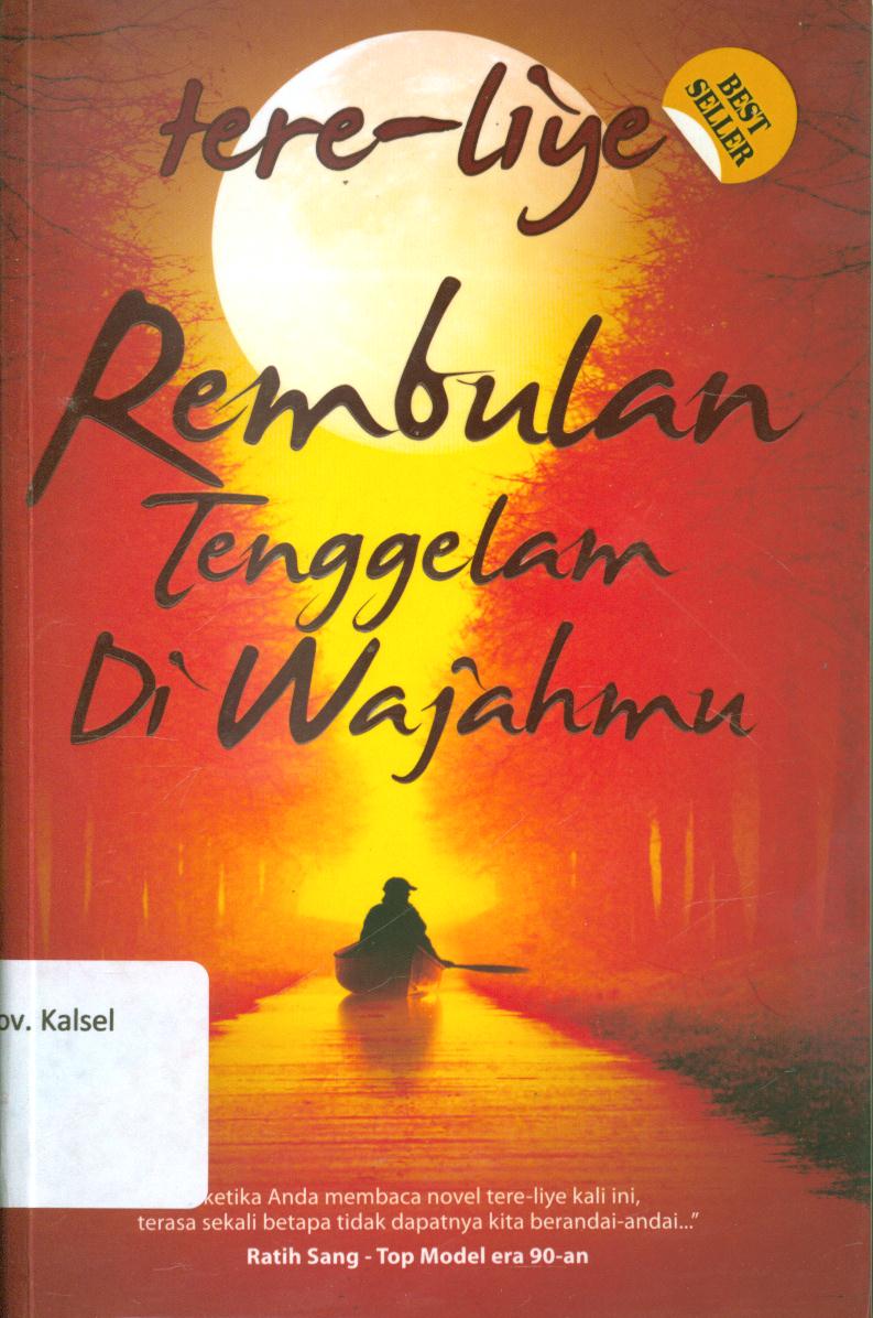 Cover Rembulan tenggelam di wajahmu / Tere Liye
