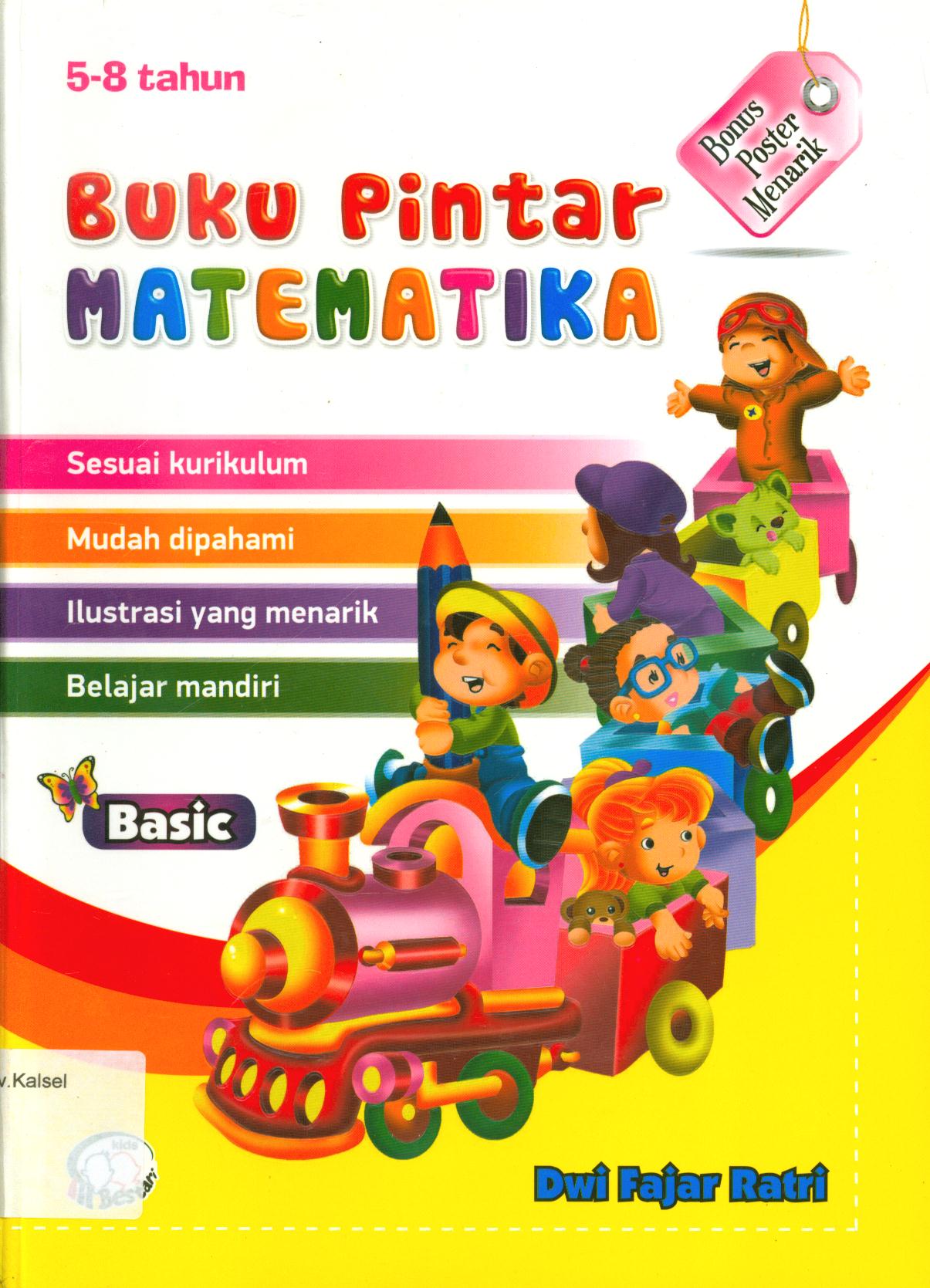 Cover Buku pintar matematika / Dwi Fajar Ratri ; editor, Syerif Nurhakim