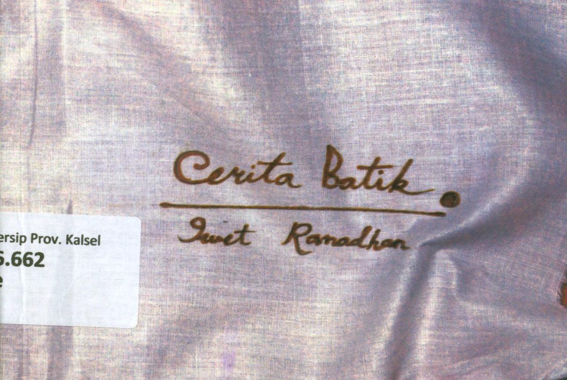 Cover Cerita batik / Iwet Ramadhan ; editor, Siti Nur Andini