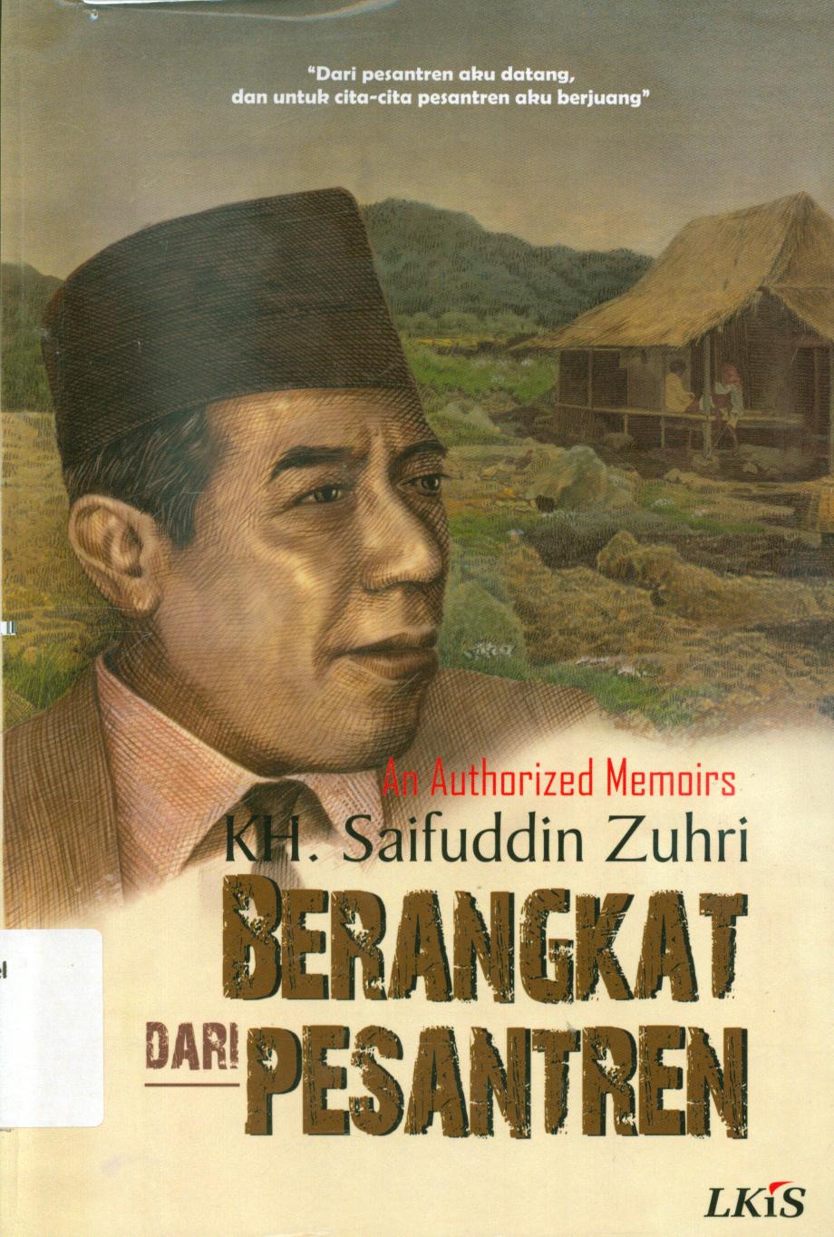 Cover Berangkat dari pesantren / KH. Saifuddin Zuhri ; editor, Jajang Husni Hidayat.