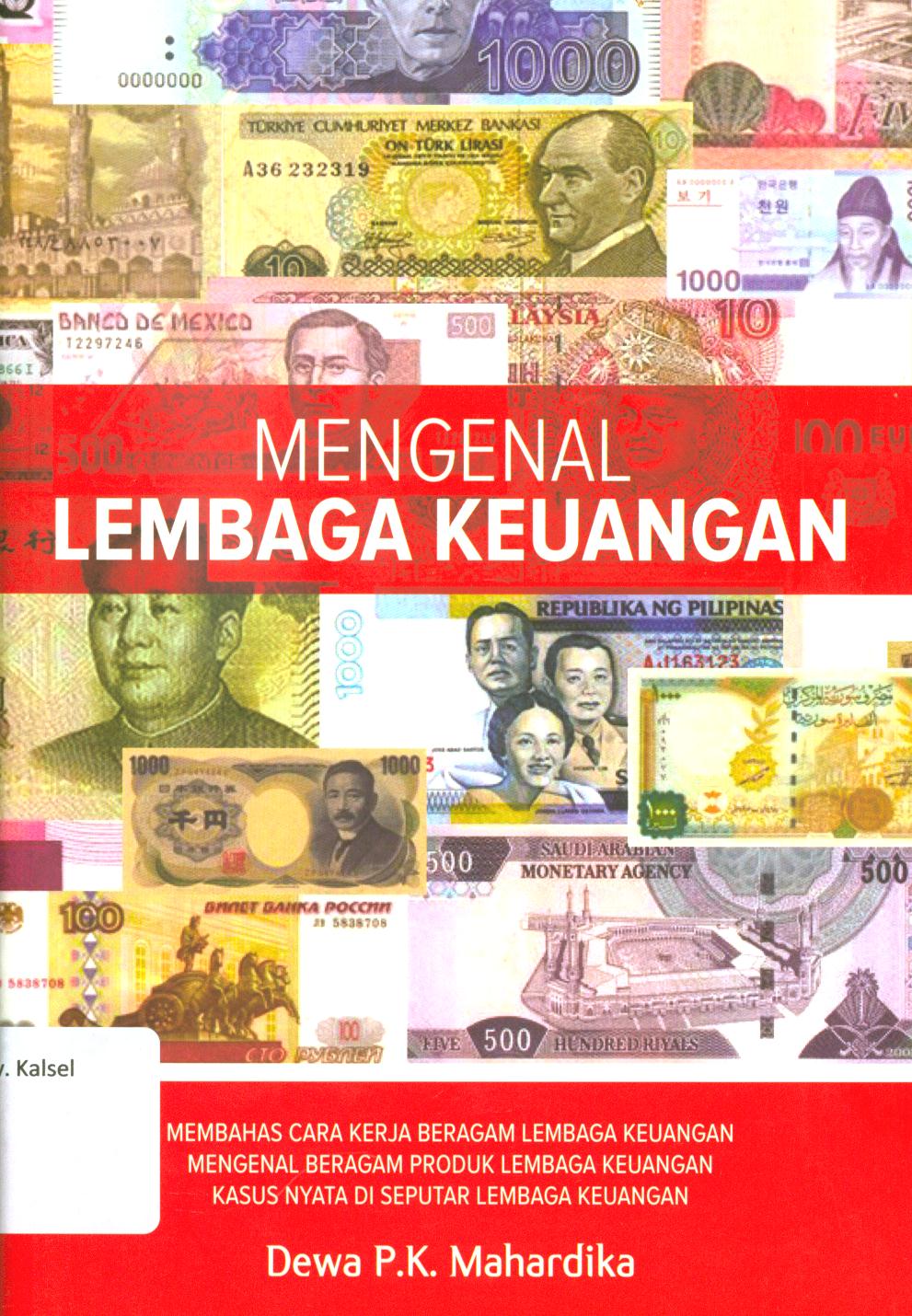 Cover Mengenal lembaga keuangan / Dewa P.K. Mahardika ; editor, Gramata