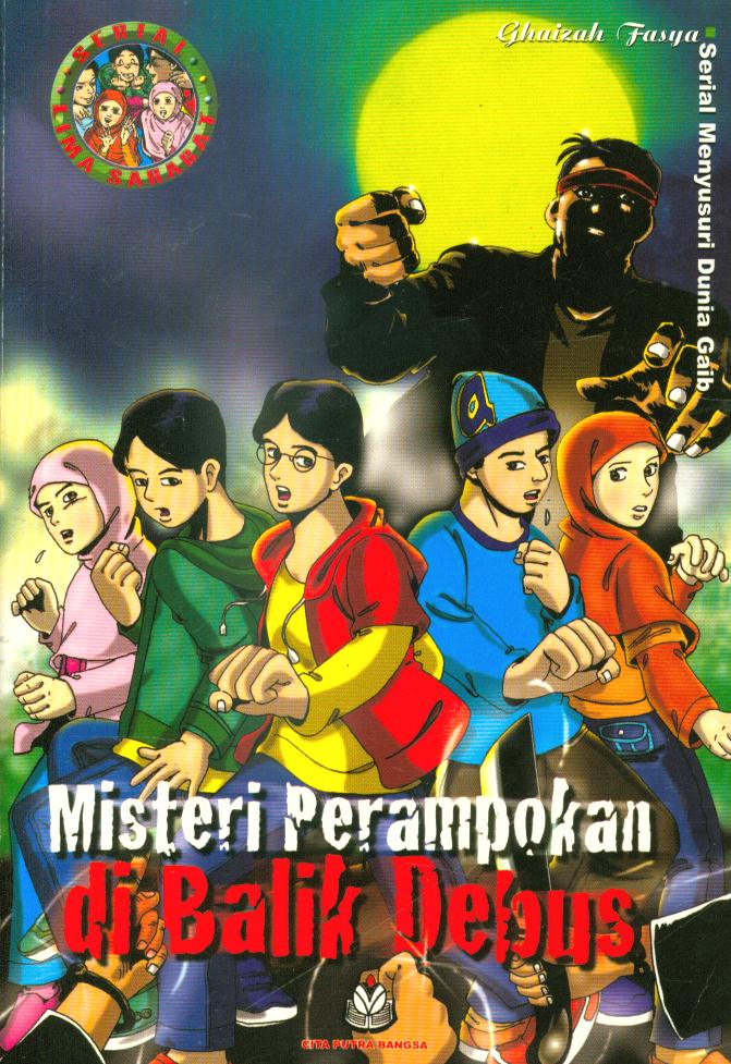 Cover Misteri perampokan di balik debus / Ghaizah Fasya ; editor, Asep Sambodja