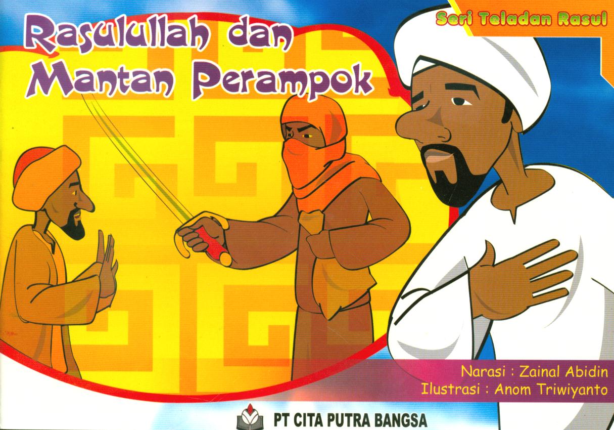 Cover Rasulullah dan mantan perampok / Zainal abidin