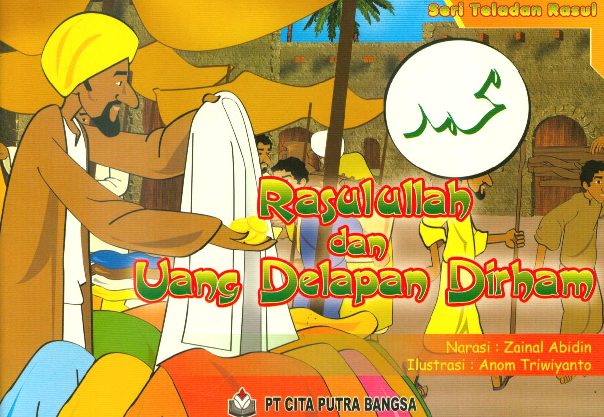 Cover Rasulullah dan uang delapan dirham / Zainal abidin