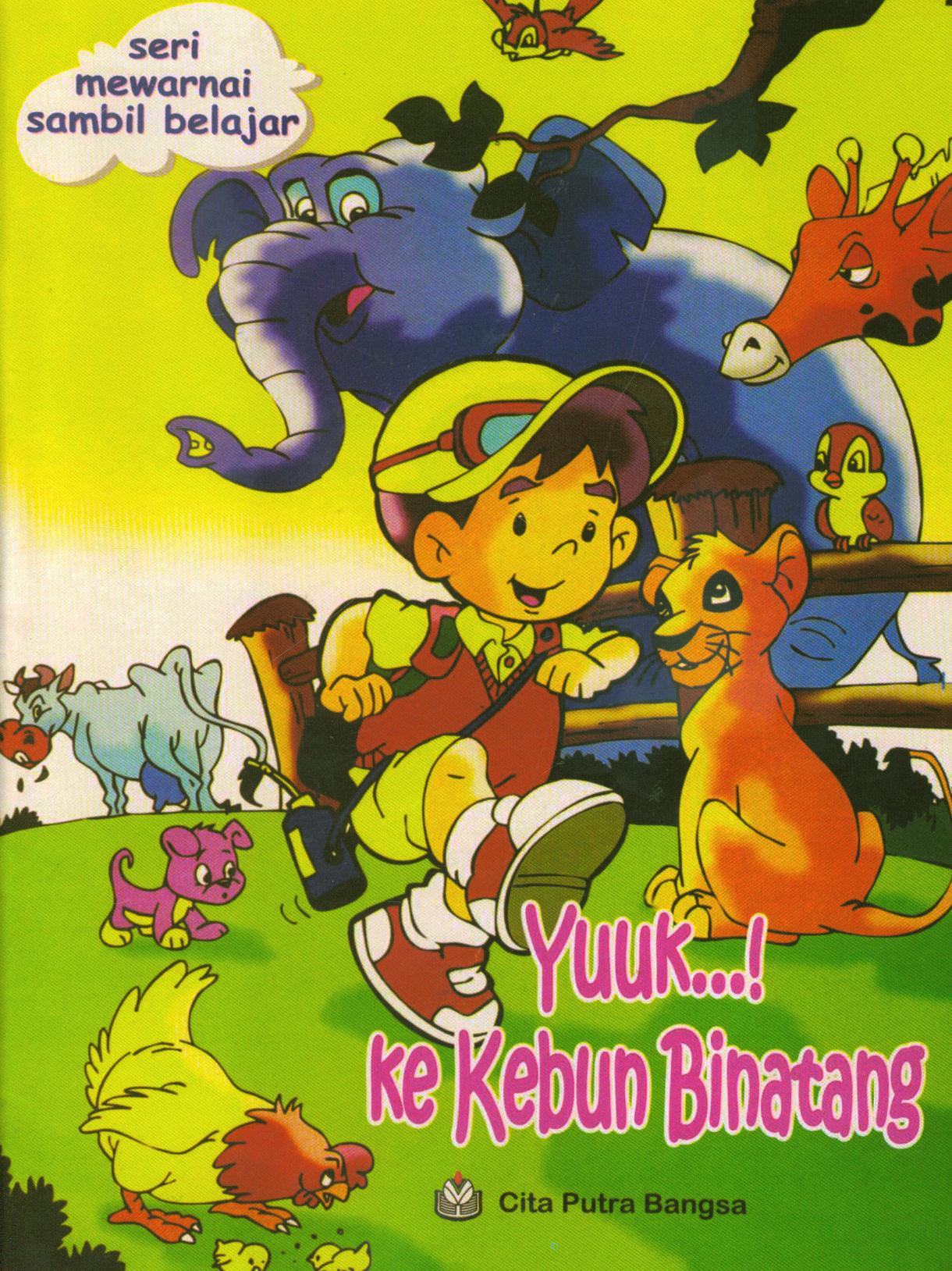 Cover Yuuk...! ke kebun binatang / Tuti Rosyida