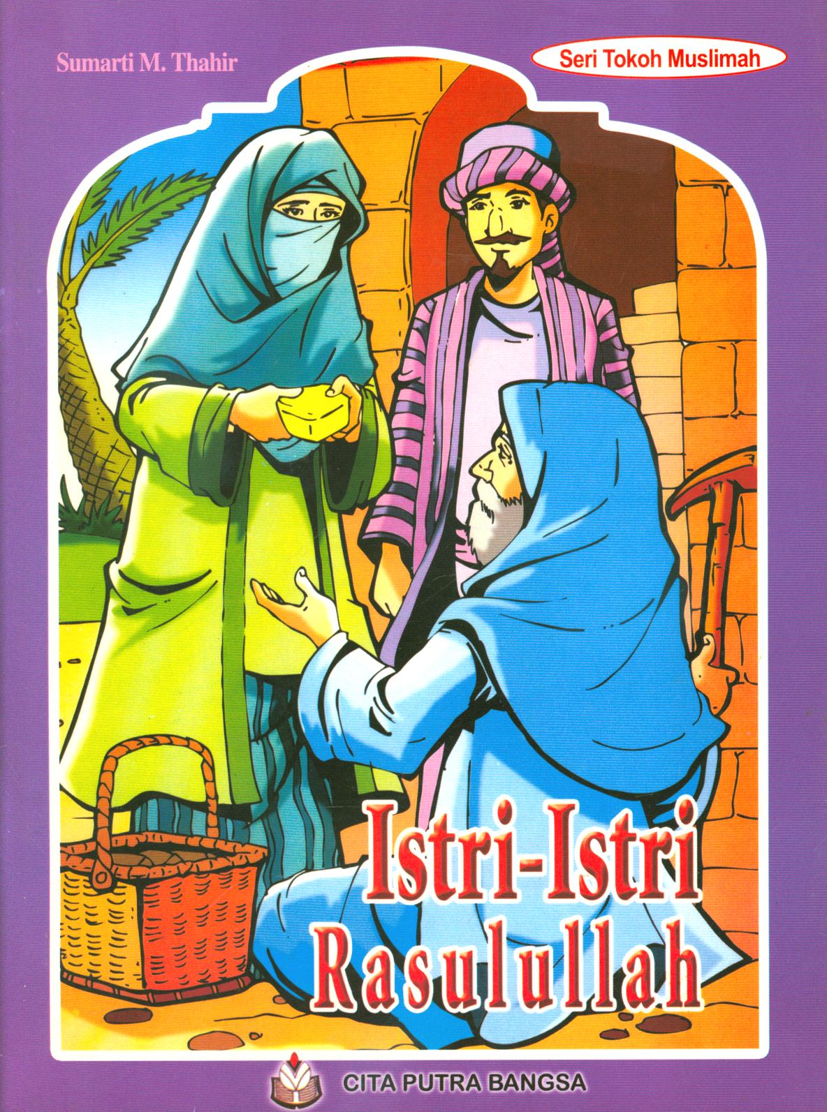 Cover Istri-istri Rasulullah / Sumarti M. Thahir