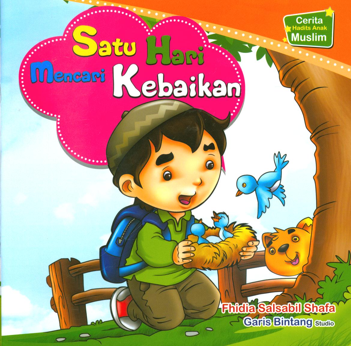 Cover Satu hari mencari kebaikan / Fhidia Salsabil Shafa