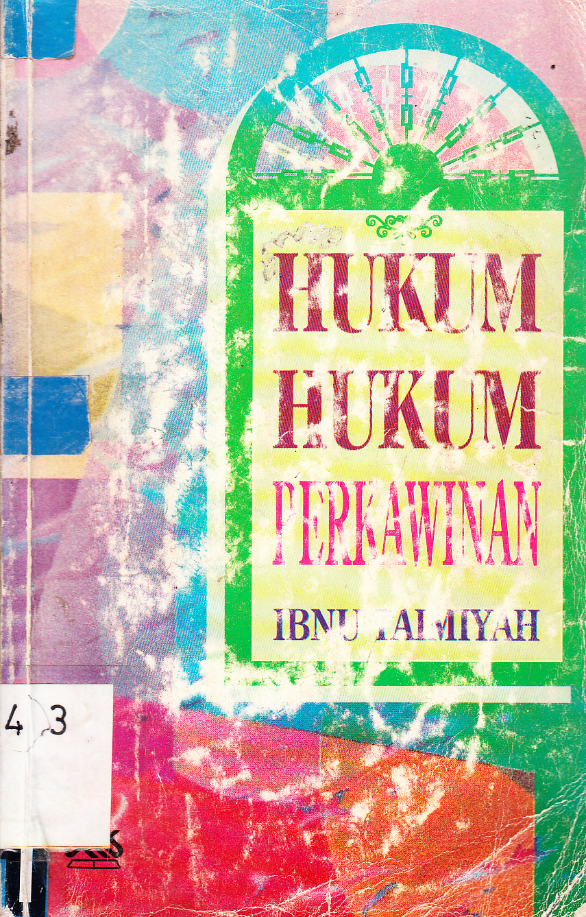 Cover Hukum-Hukum Perkawinan / Ibnu Taimiyah ; penerjemah, Rusnan Yahya ; editor, Amir Hamzah