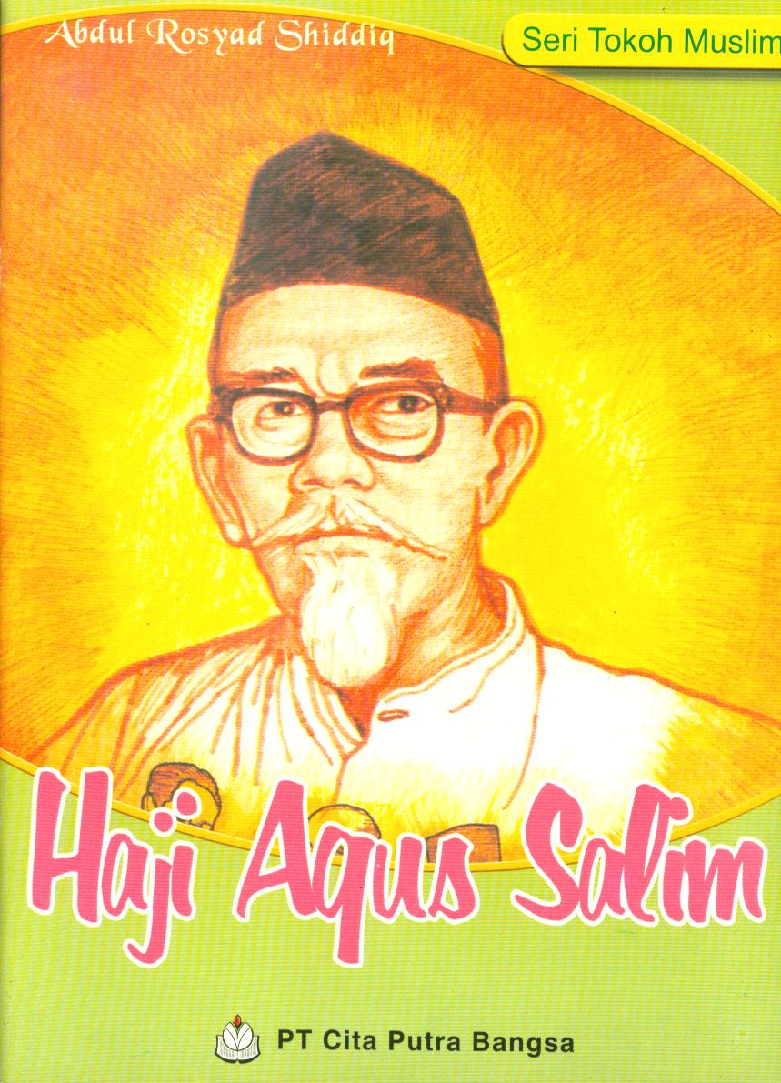 Cover Haji Agus Salim / Abdul Rosyad Shiddiq