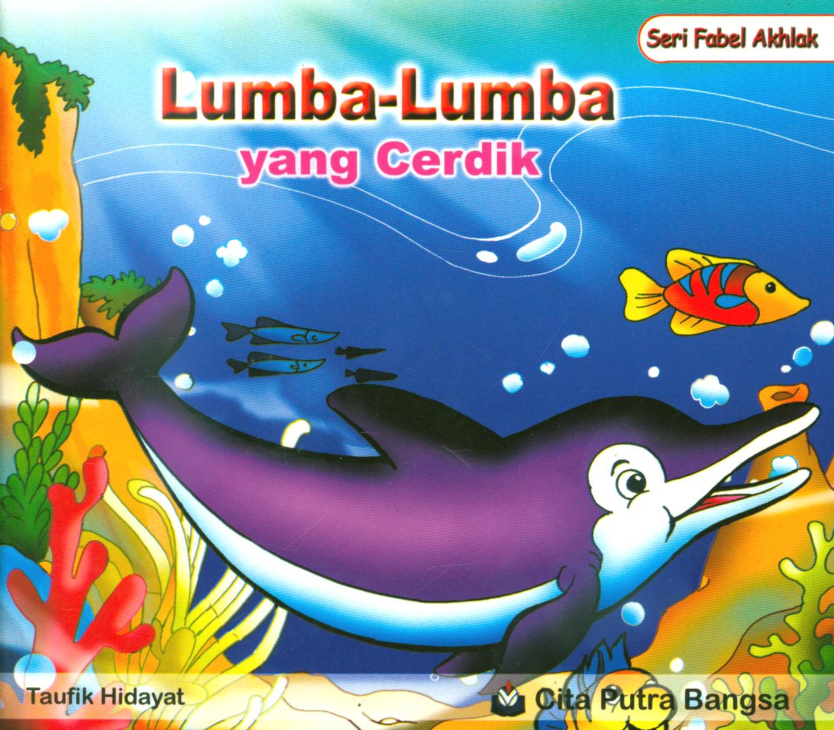 Cover Lumba-lumba yang cerdik / Taufik Hidayat
