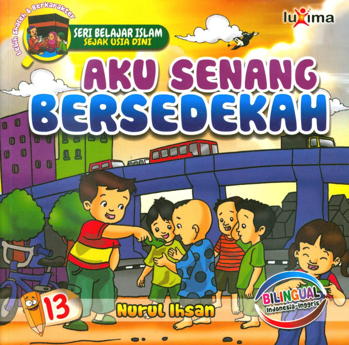 Cover Aku senang bersedekah / Nurul Ihsan ; editor, Ali Ismunadi