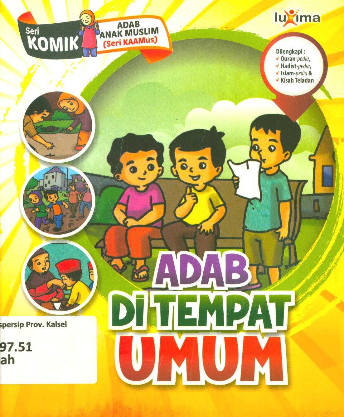 Cover Adab di tempat umum / Rahayu Ummi Farida, Nurul Ihsan, dan Tim CBM studio ; editor, Arif Anggoro