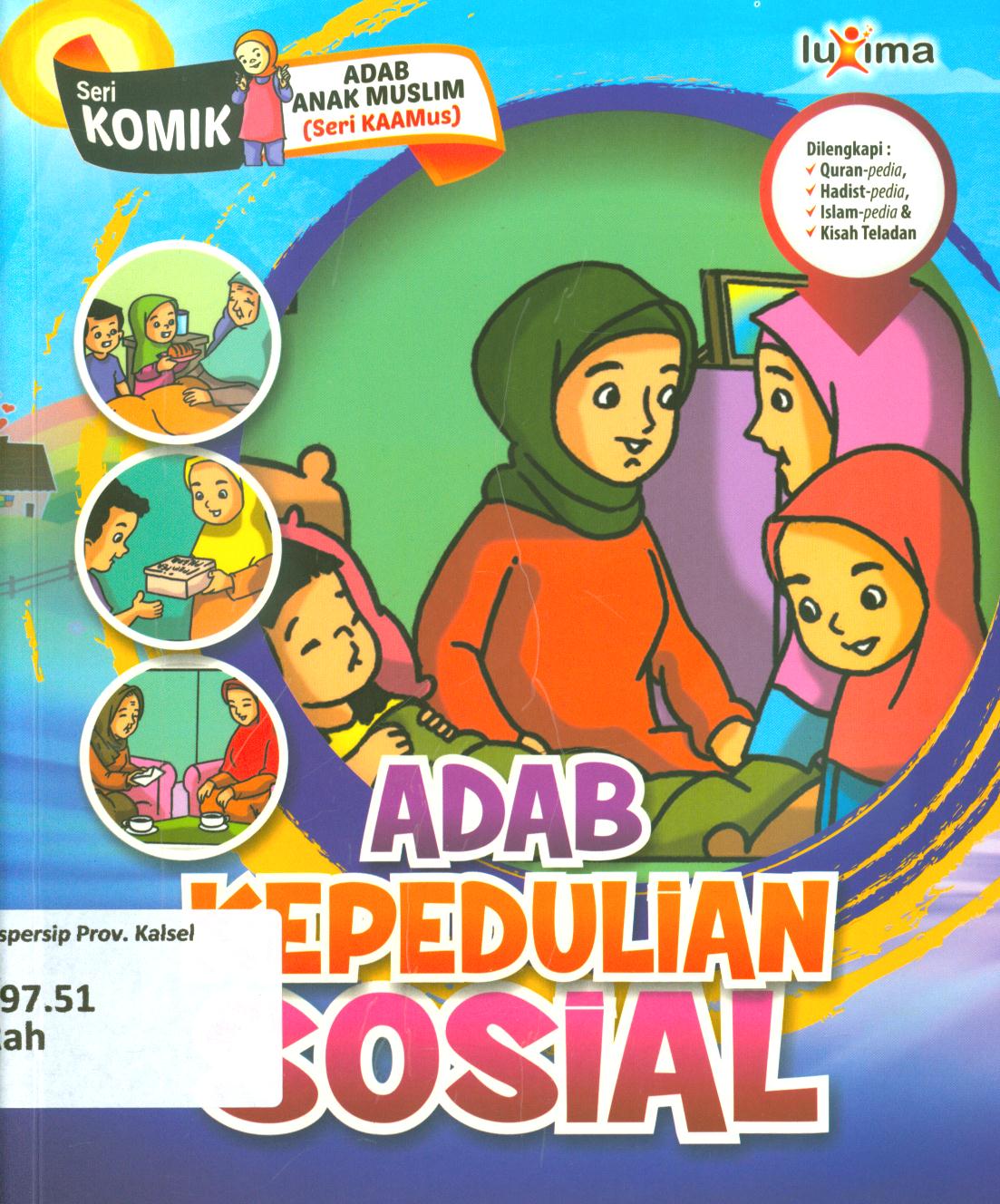 Cover Adab kepedulian sosial / Rahayu Ummi Farida, Nurul Ihsan, dan Tim CBM studio ; editor, Arif Anggoro