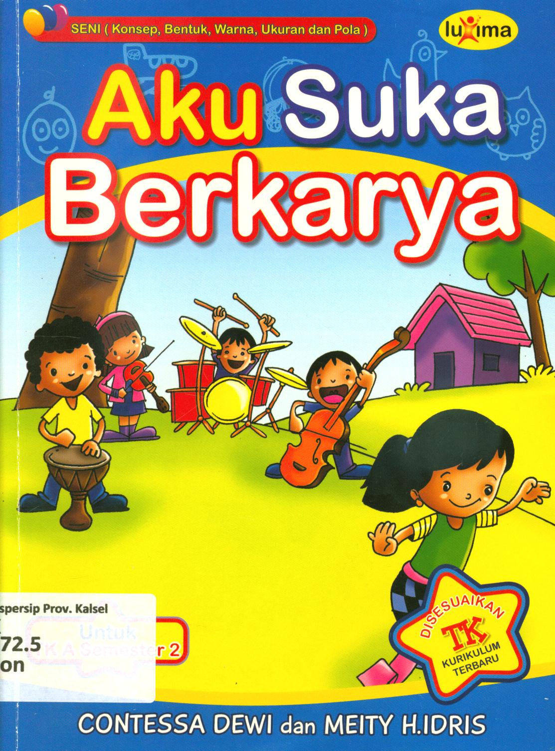 Cover Aku suka berkarya / Contessa Dewi, Meity. H. Idris