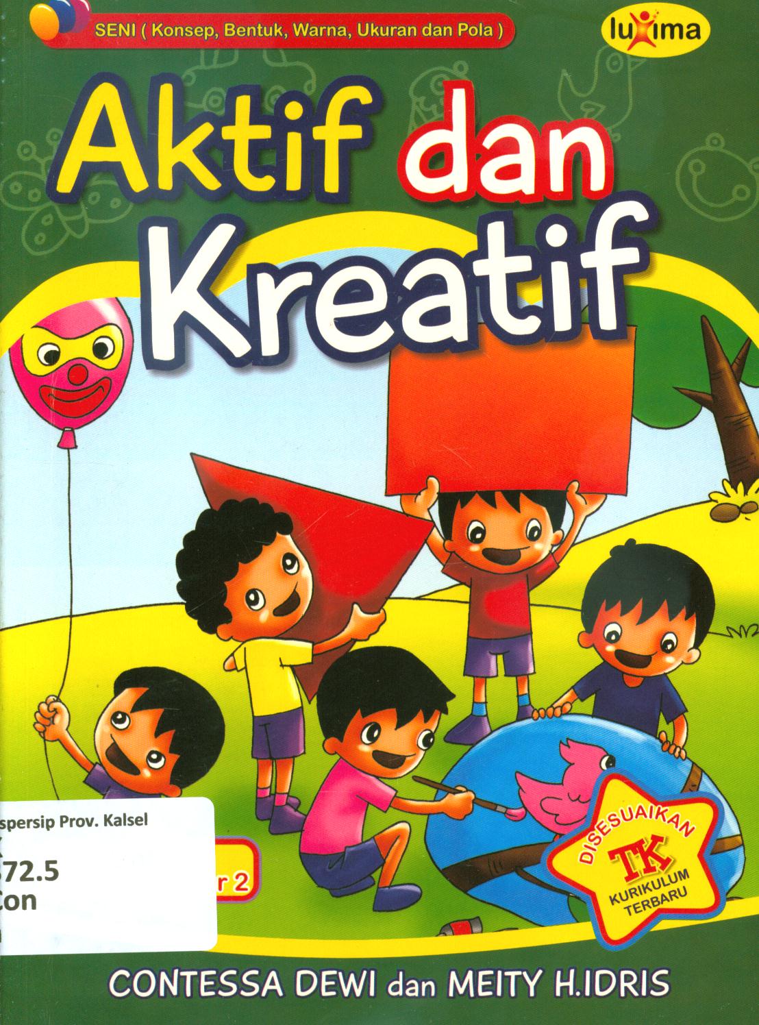 Cover Aktif dan kreatif Untuk TK B semester 2 / Contessa Dewi, Meity.H.Idris