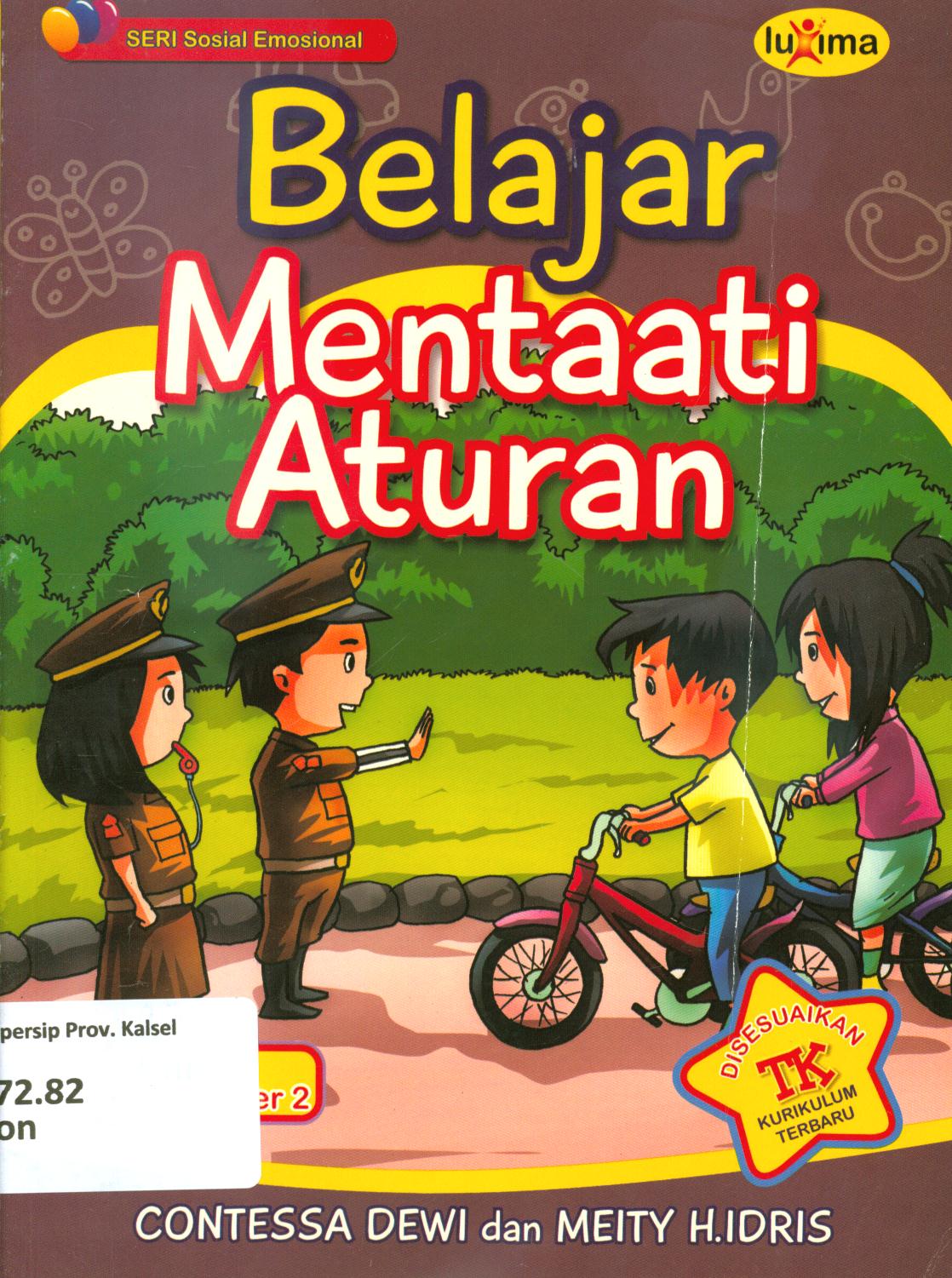 Cover Belajar mentaati aturan Untuk TK B semester 2 / Contessa Dewi, Meity.H.Idris