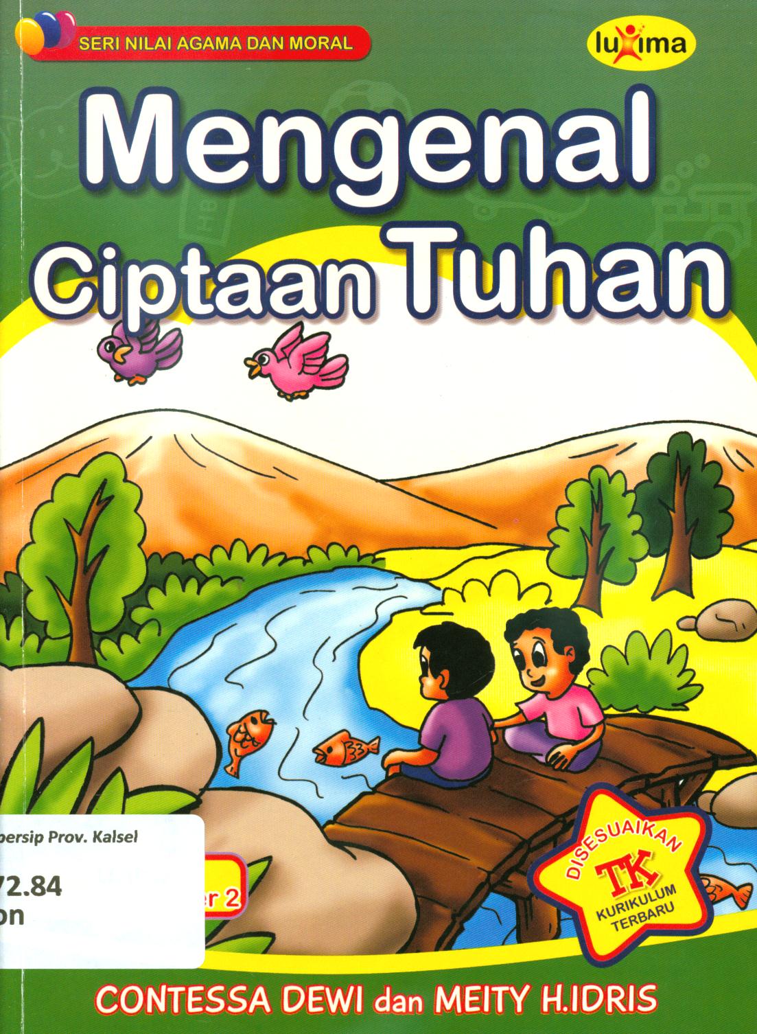Cover Mengenal ciptaan Tuhan Untuk TK B semester 2 / Contessa Dewi, Meity.H.Idris
