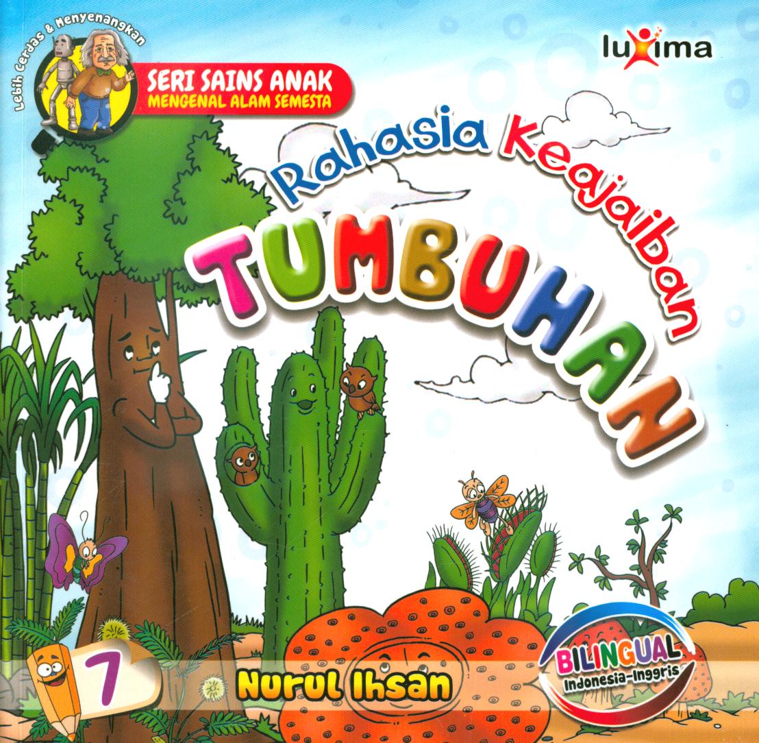 Cover Rahasia keajaiban tumbuhan 7 / Nurul Ihsan ; editor, Diyan Unmu Dzujah