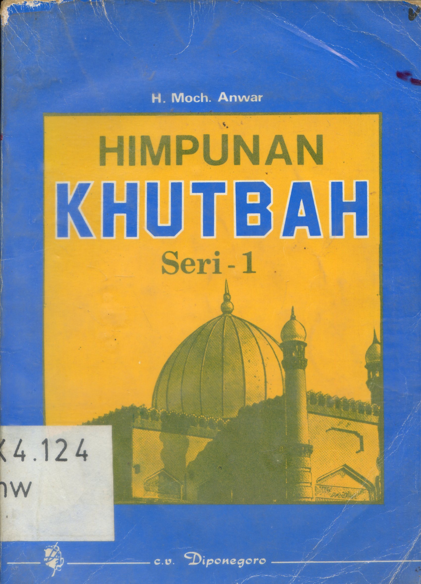 Cover Kumpulan khotbah dalam masalah agama dan kehidupan 1
