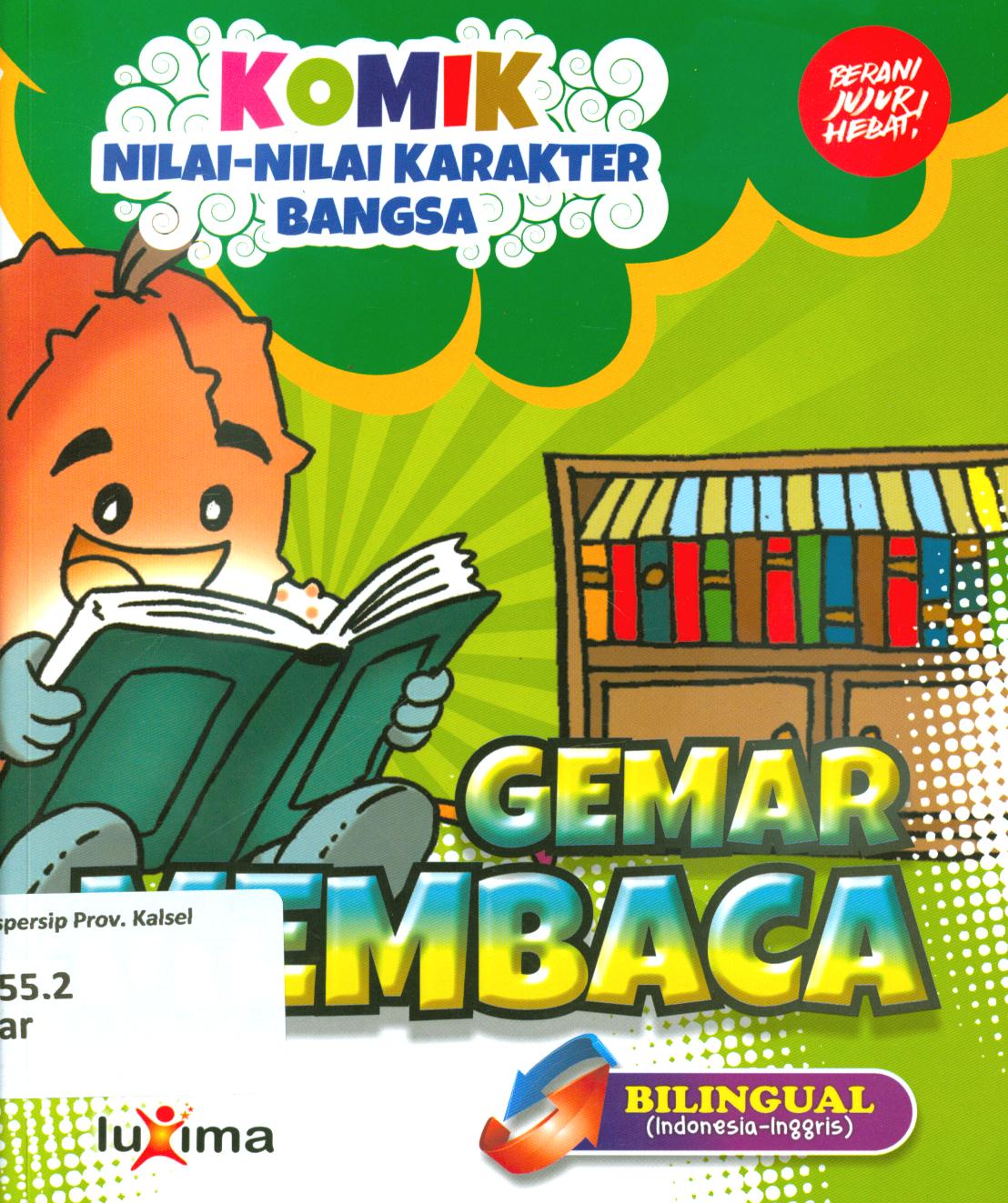 Cover Gemar membaca (Love To Read) / Rahayu Ummi Farida, Nurul Ihsan [et.al] ; editor, Arif anggoro ; Diyan Unmu Djuzah