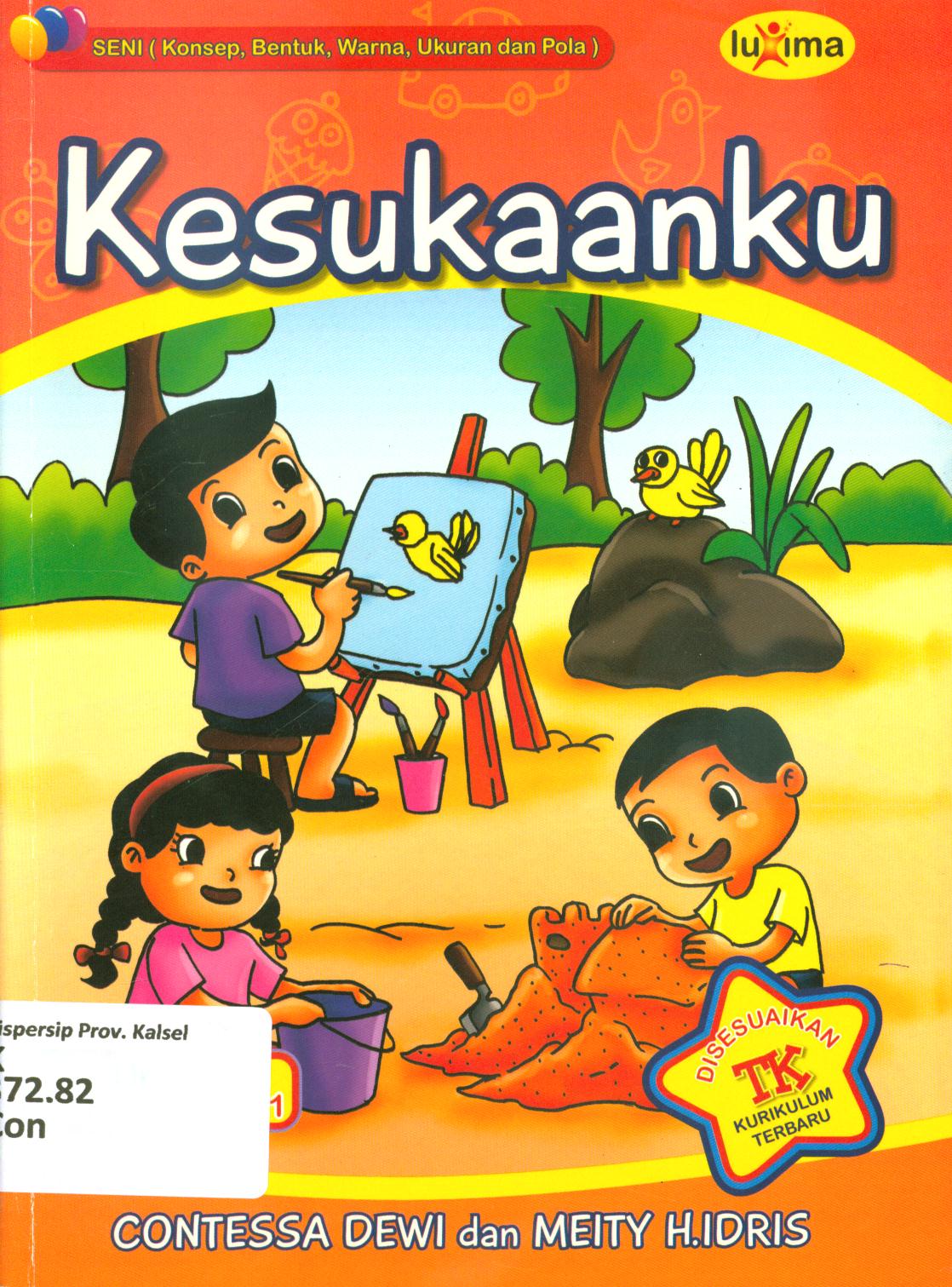 Cover Kesukaanku untuk TK A semester 1 / Contessa Dewi, Meity.H.Idris