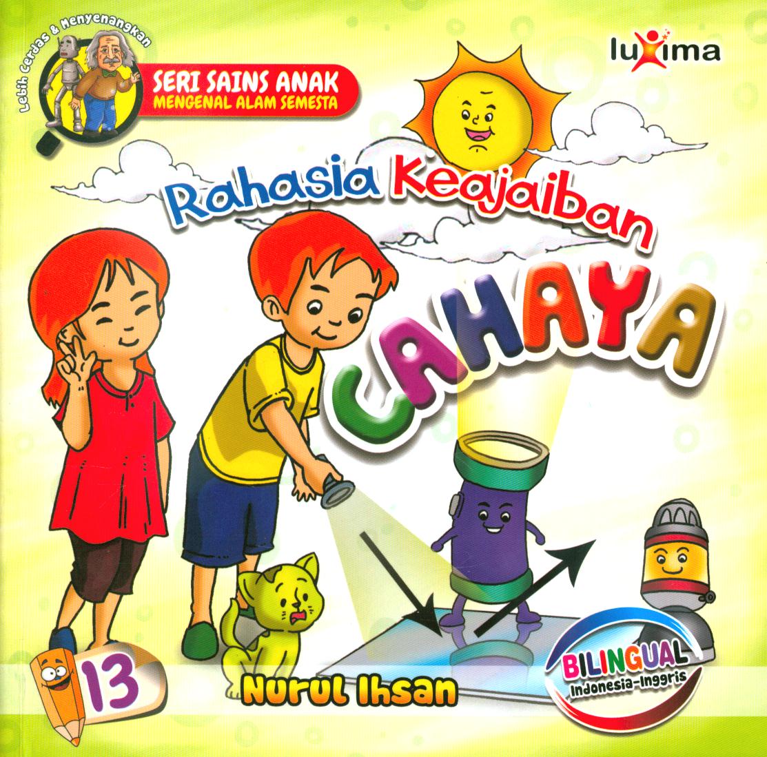 Cover Rahasia keajaiban cahaya jilid 13 / Nurul Ihsan ; editor, Diyan Unmu Dzujah